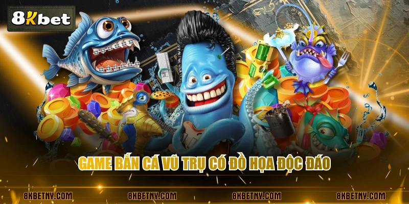 Game bắn cá Vũ Trụ có đồ họa độc đáo