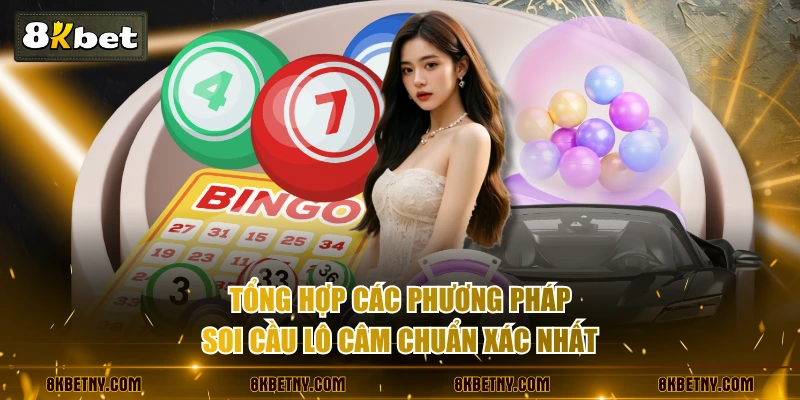 Tổng hợp các phương pháp soi cầu lô câm chuẩn xác nhất