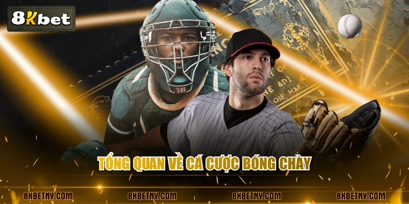 Tổng quan về cá cược bóng chày
